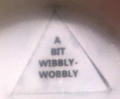 A BIT WIBBLY-WOBBLY